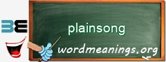 WordMeaning blackboard for plainsong